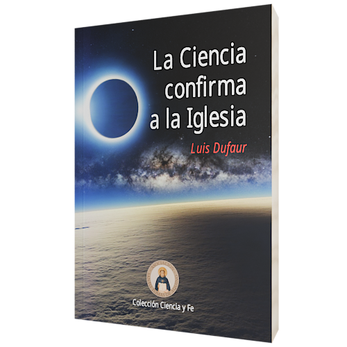 Libro La Ciencia confirma a la Iglesia &mdash; Tienda de F&aacute;tima Per&uacute;